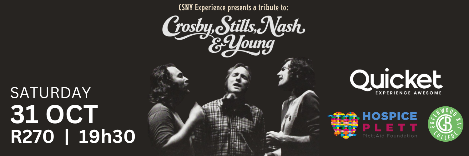 Crosby, Stills, Nash & Young: A Tribute - Live in Plettenberg Bay