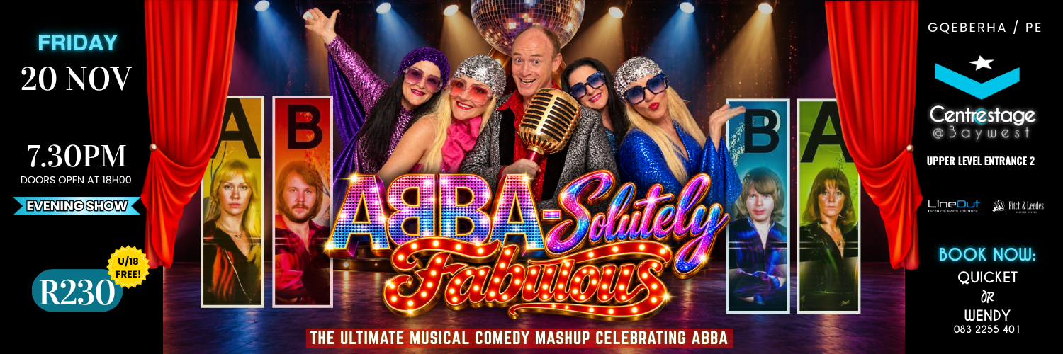 ABBA-SOLUTELY FABULOUS ft Aaron McIlroy, Lisa Bobbert, and Marion Loudon. Friday Evening Show, 20 November 2026 at Centrestage@Baywest