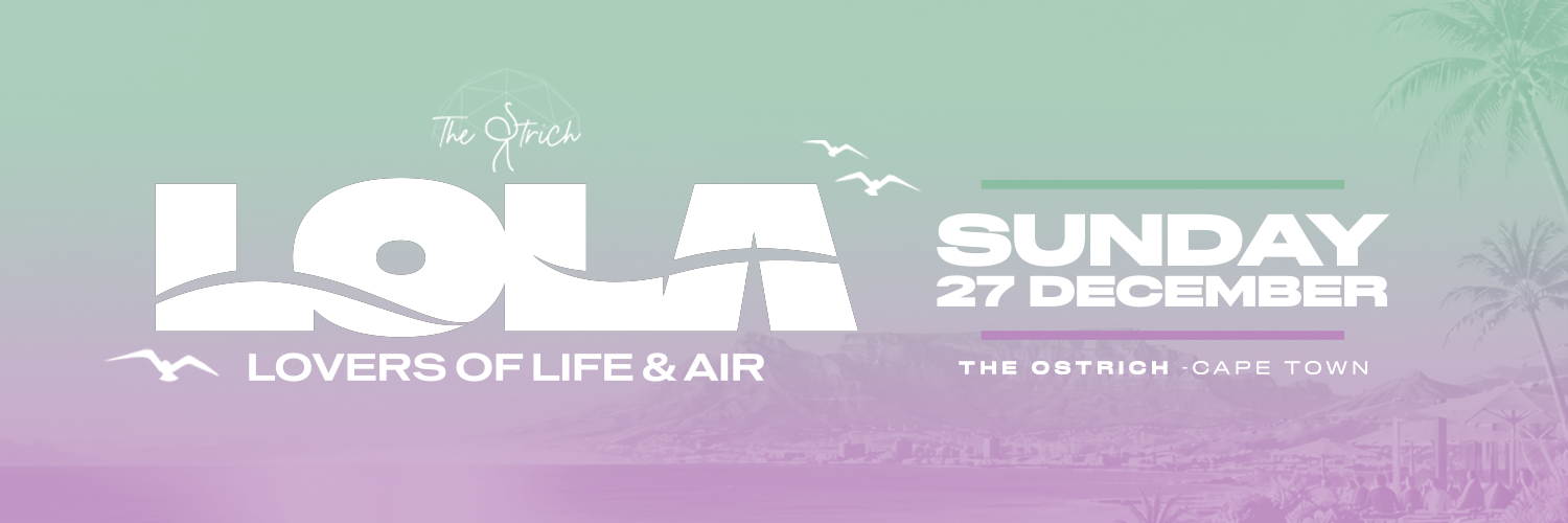 CPT / LOLA by Clint L & Zane Gulston / Sunday 27 December 2026 / The Ostrich Cape Town