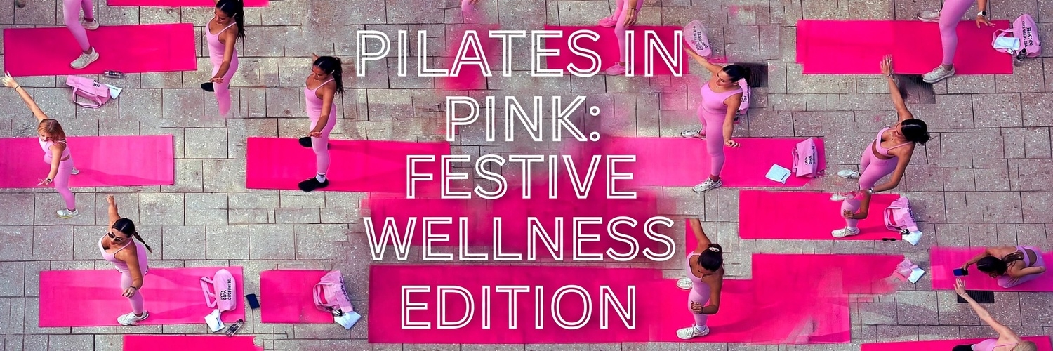 PilatesinPink Festive Wellness Edition