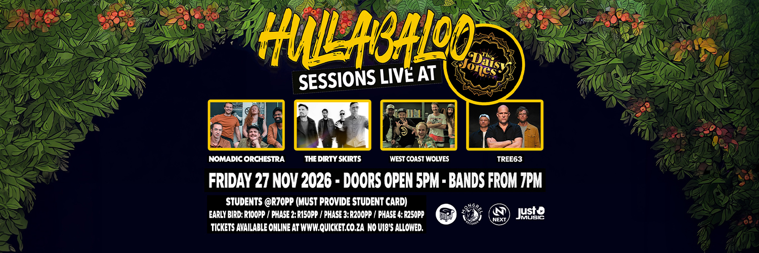 Hullabaloo Sessions at Daisy Jones ft. West Coast Wolves, Tree63, The Dirty Skirts and Nomadic Orchestra