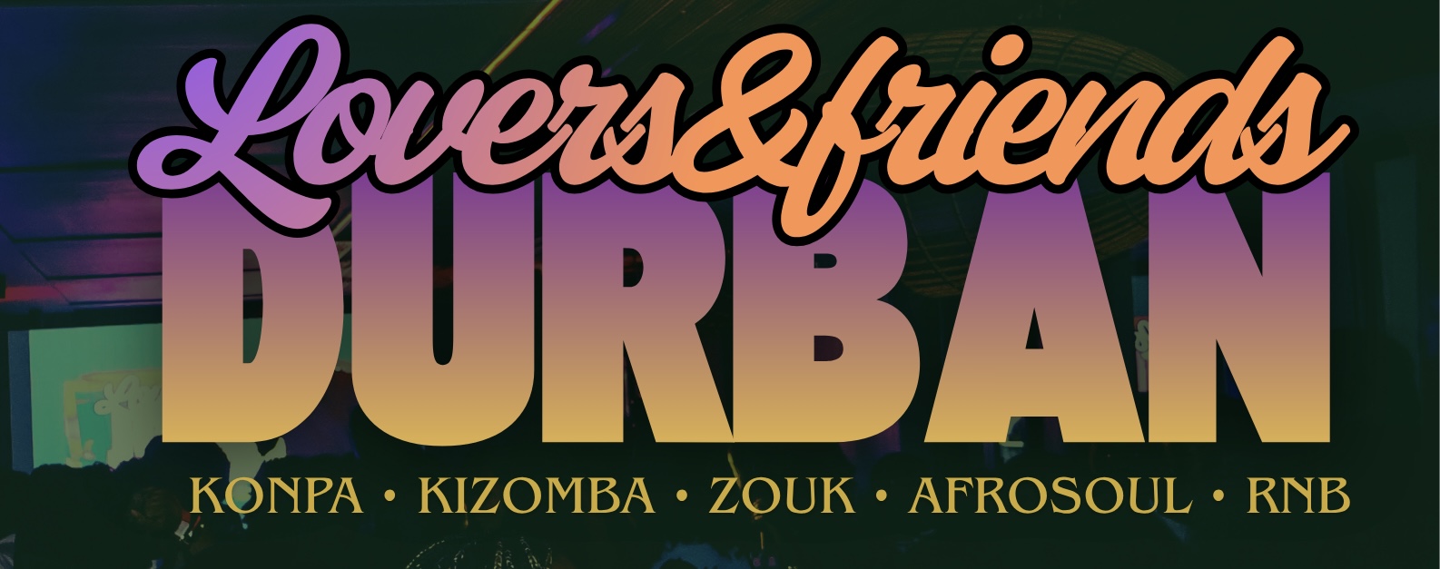 Lovers and Friends Durban