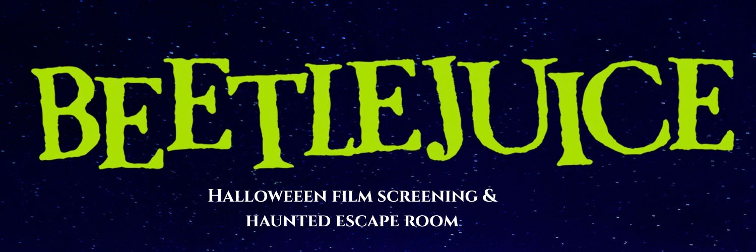 "Beetlejuice" Halloween Film Screening and Spooky Experience