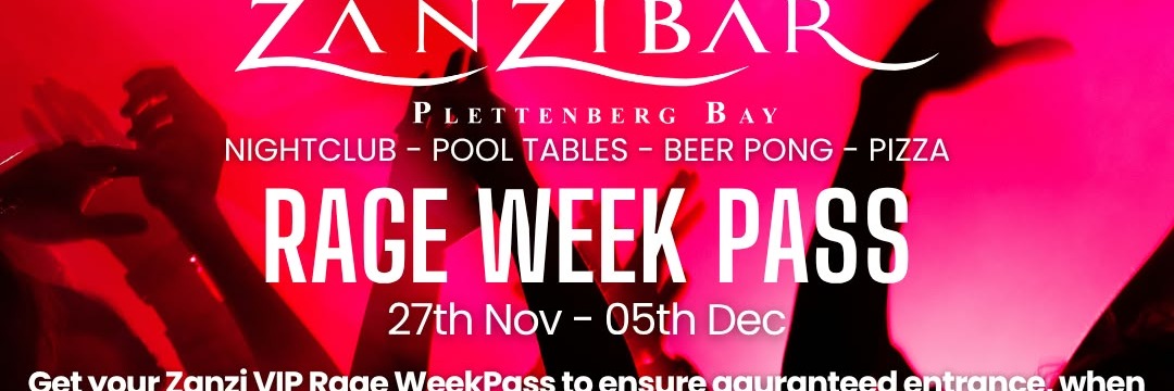 Zanzibar Plett VIP Rage Week Pass 2026