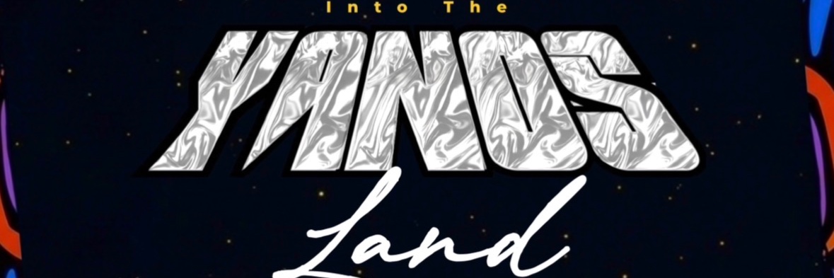 INTO THE YANOS LAND