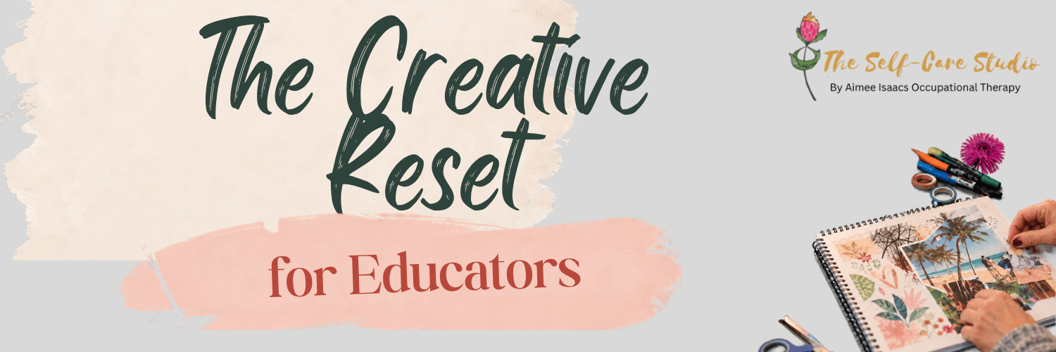 The Creative Reset for Educators
