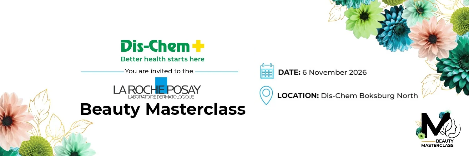 Dis-Chem La Roche Posay Masterclass at Boksburg North