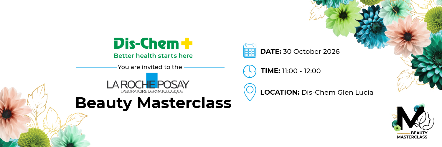 Dis-Chem La Roche Posay Masterclass at Glen Lucia