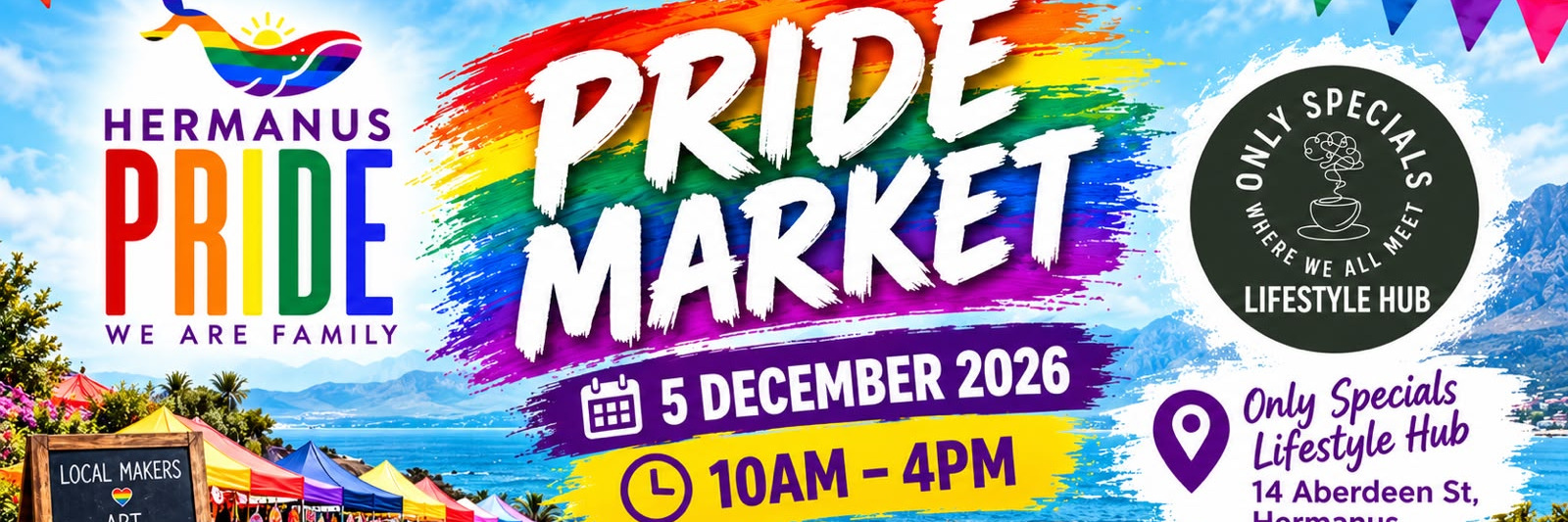 Hermanus Pride Market - Saturday 5 December at Only Specials Lifestyle Hub