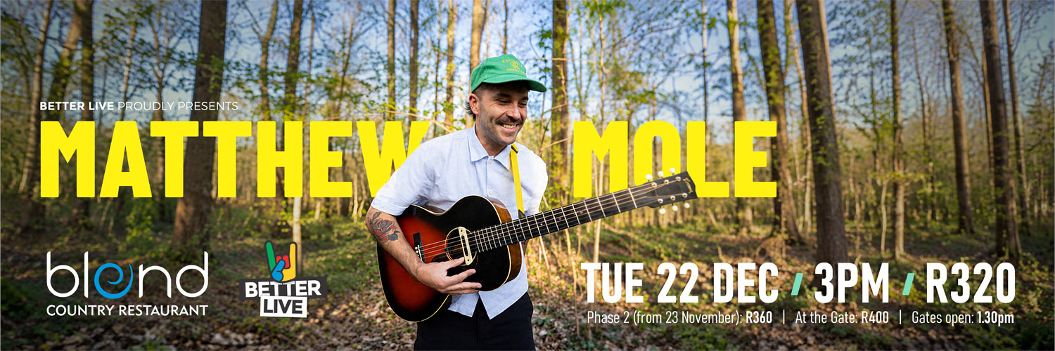 MATTHEW MOLE live in Knysna