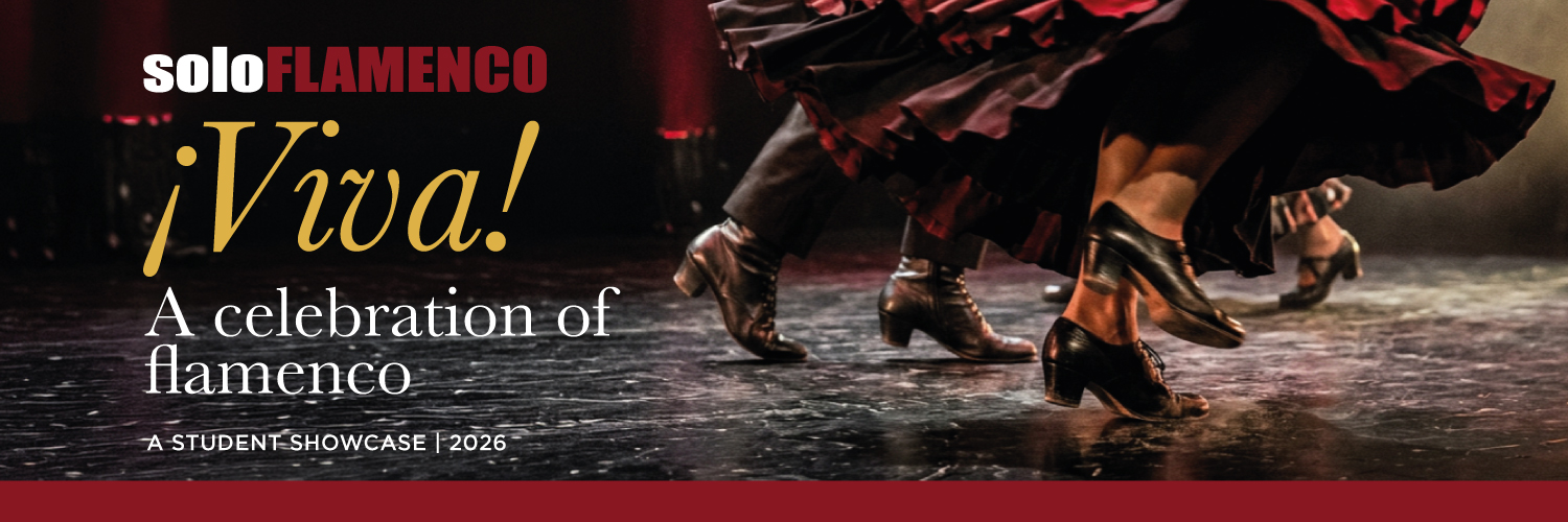 ¡Viva! A celebration of flamenco | Student showcase