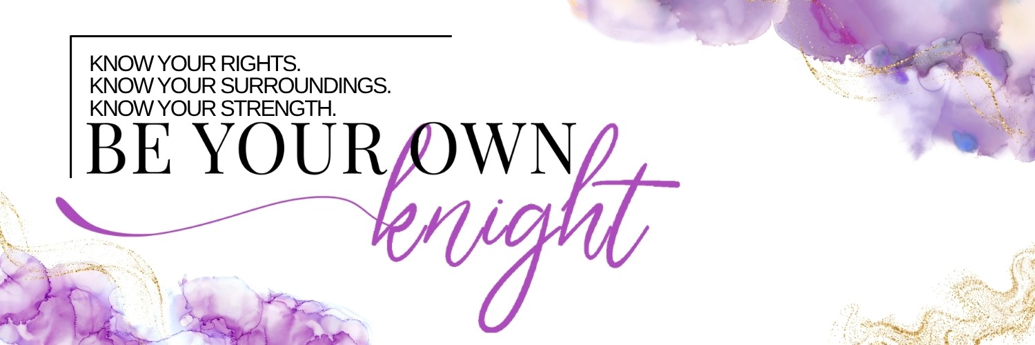 Be Your Own Knight