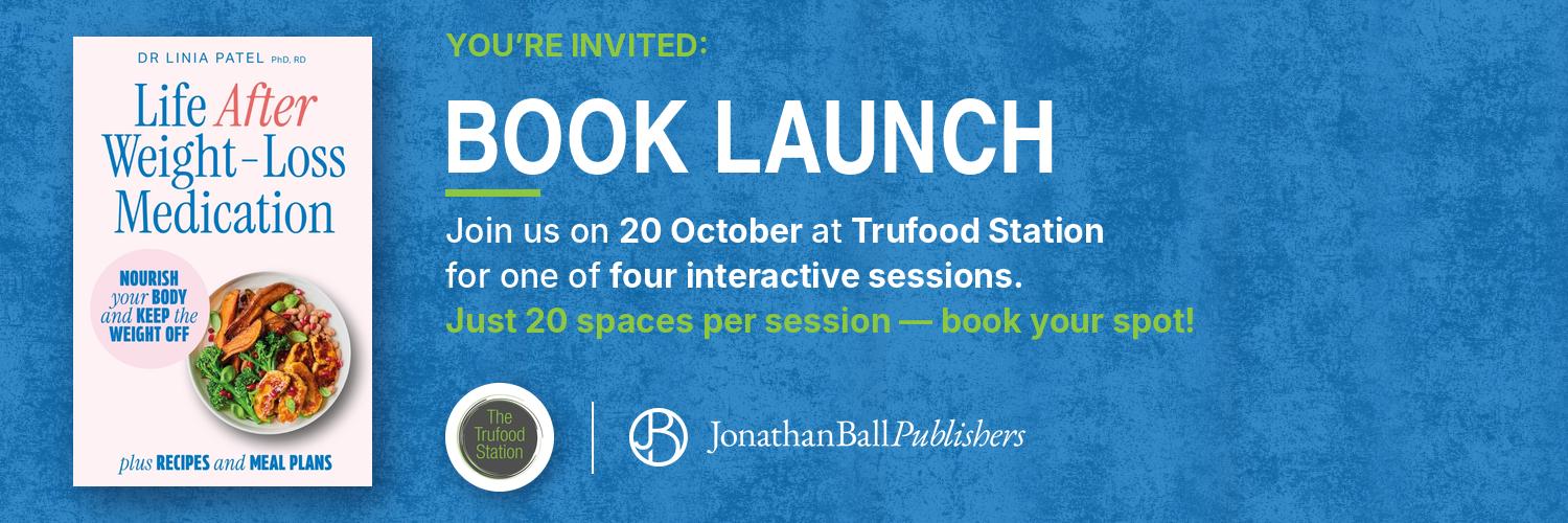 Life After Weightloss Medications Book Launch in collaboration with The Trufood Station