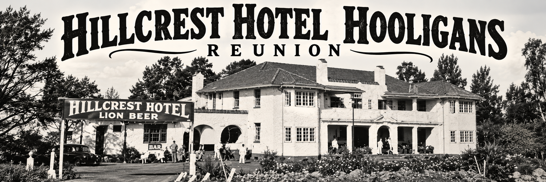 Hillcrest Hotel Hooligans Reunion