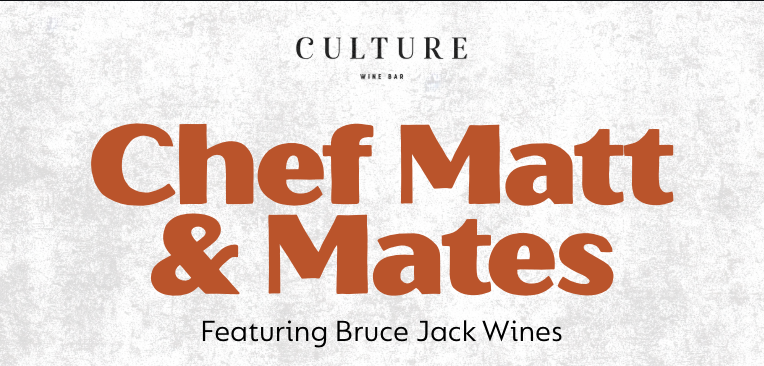 Chef Matt & Mates | Bruce Jack Wines