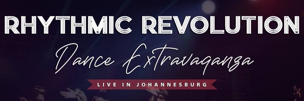 Rhythmic Revolution - Dance Extravaganza - LIVE in Johannesburg at HOTEL SKY, Sandton 08 November 2026