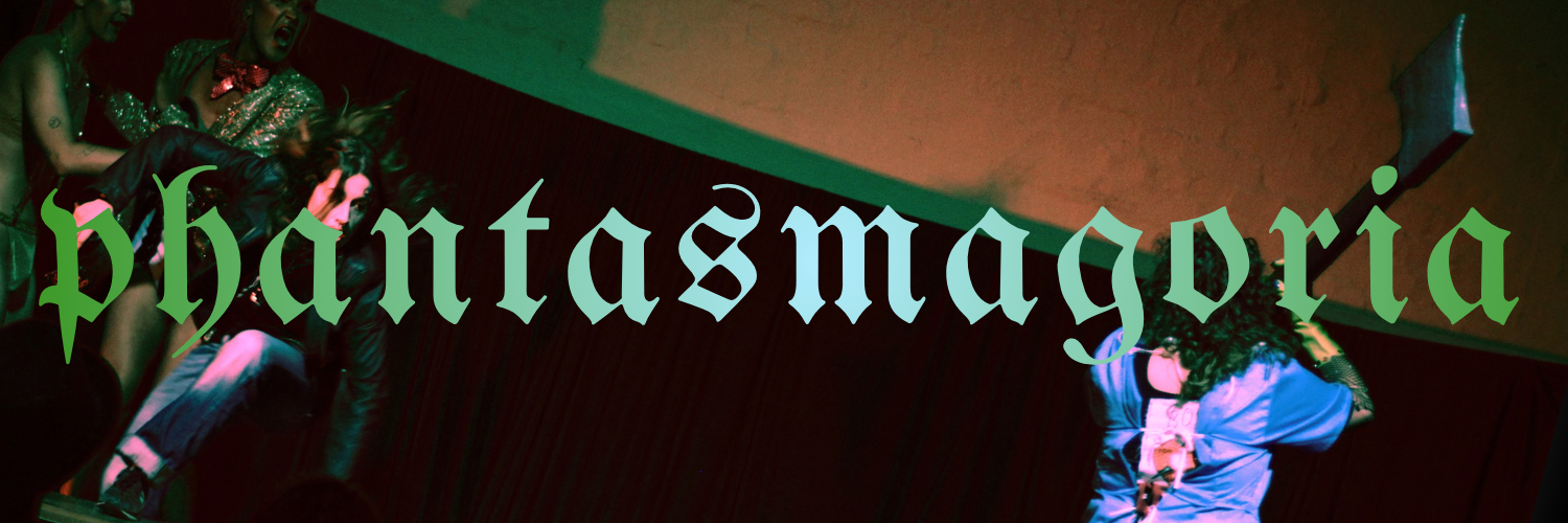 Phantasmagoria