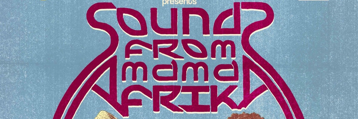 Sounds From Mama Afrika Vol.25