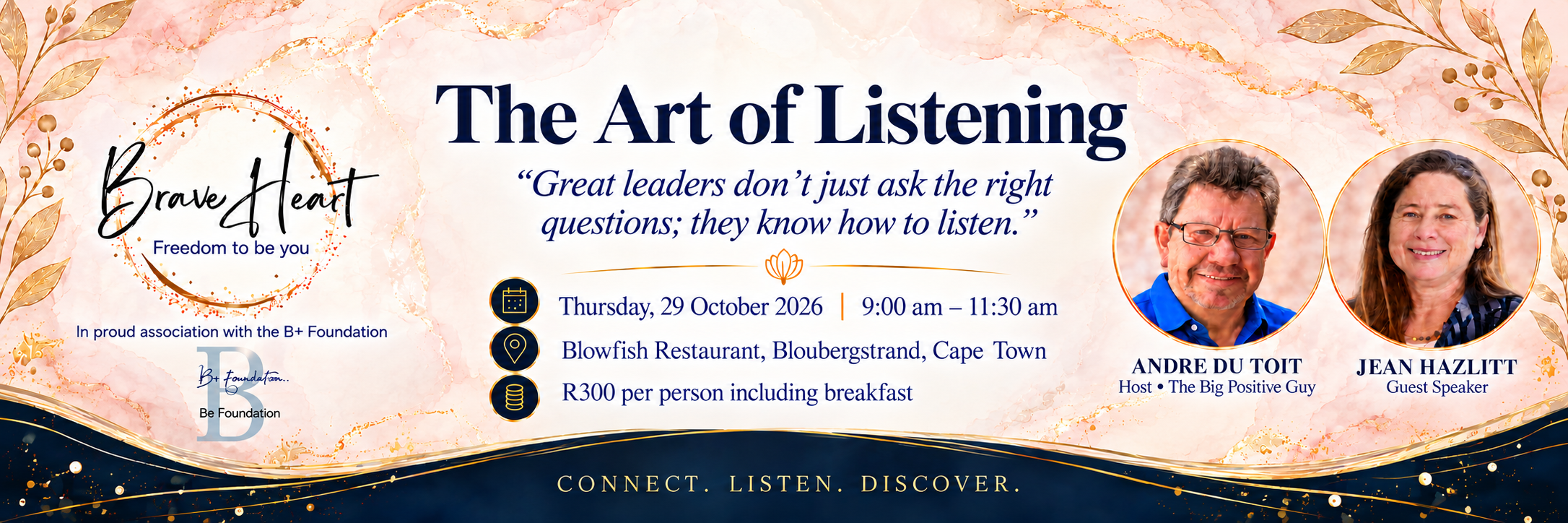 BraveHeart presents The Art of Listening