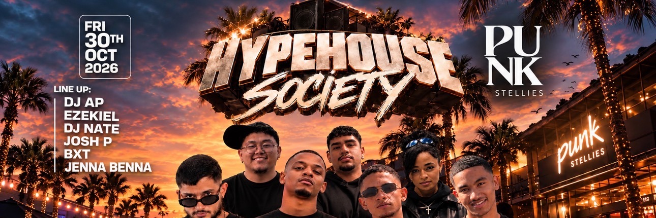HypeHouse Society @ Punk Stellies