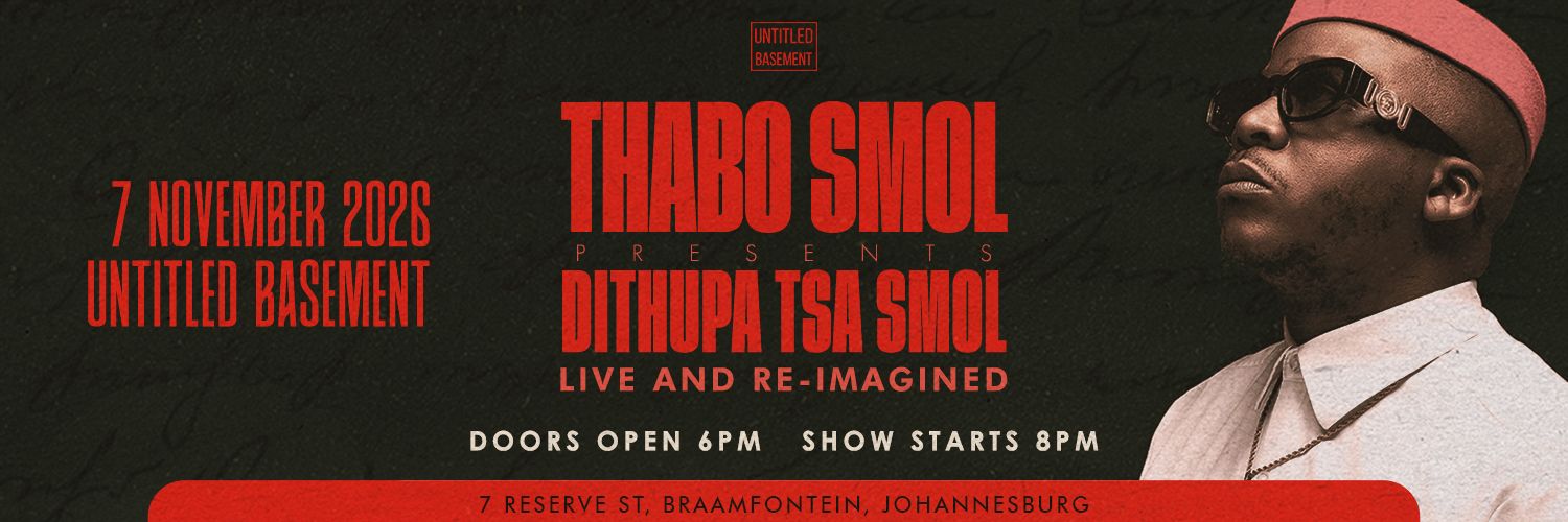 Thabo Smol presents Di Thupa Tsa Smol Live and re-imagined