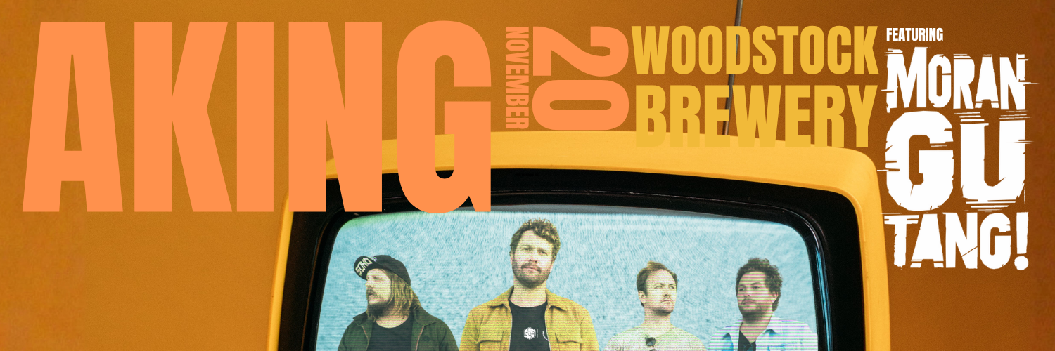 AKING LIVE @ WOODSTOCK BREWERY featuring Morangutang!