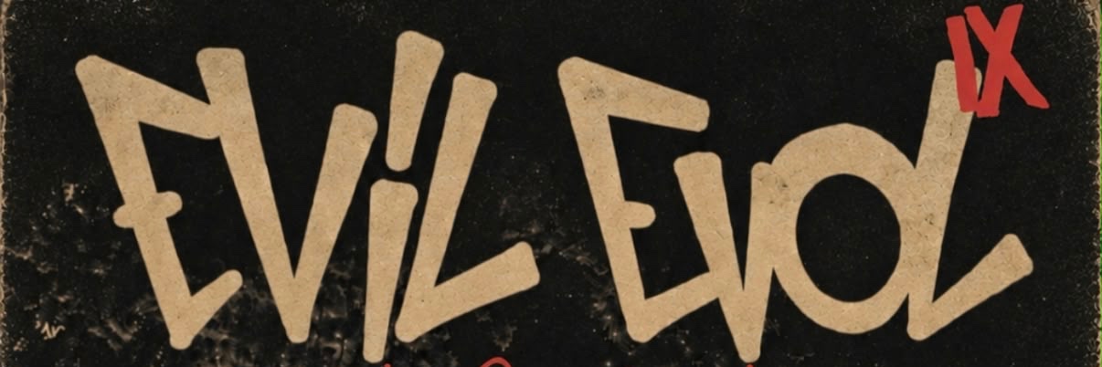 Evil Evol IX: The Siege of Evol