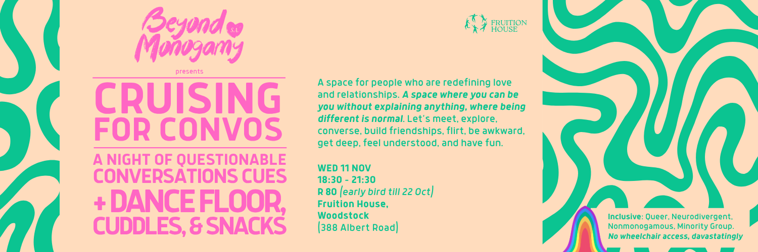 Beyond Monogamy present CRUISING FOR CONVOS