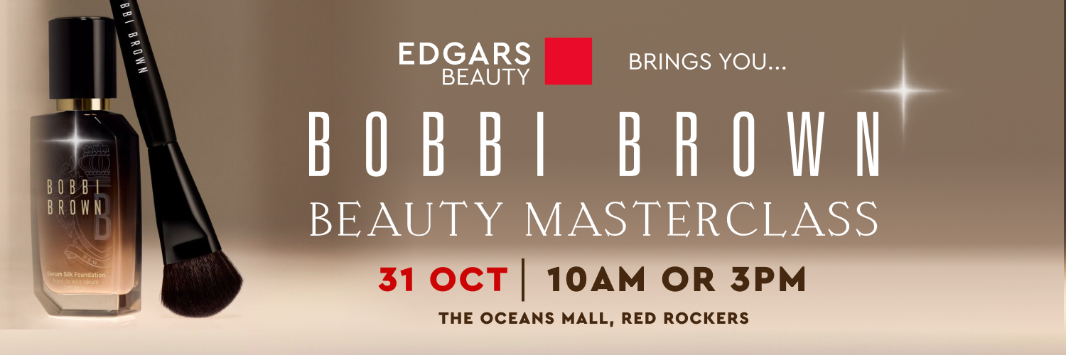 EDGARS BEAUTY X BOBBI BROWN MASTERCLASS (UMHLANGA)
