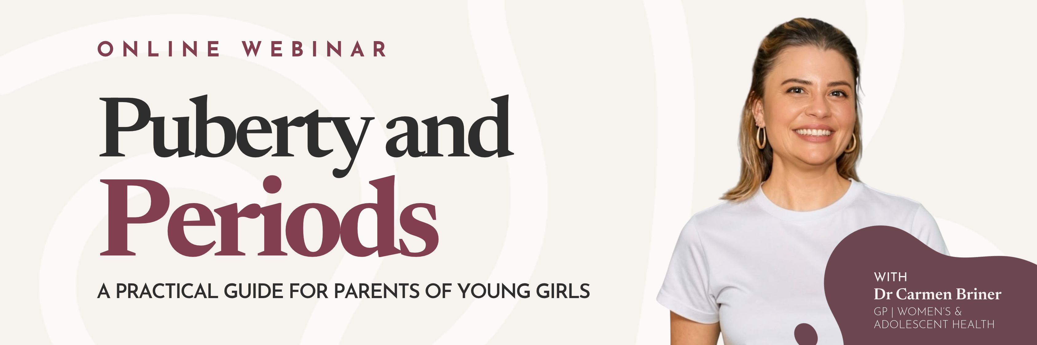 Puberty & Periods: A Parent's Guide