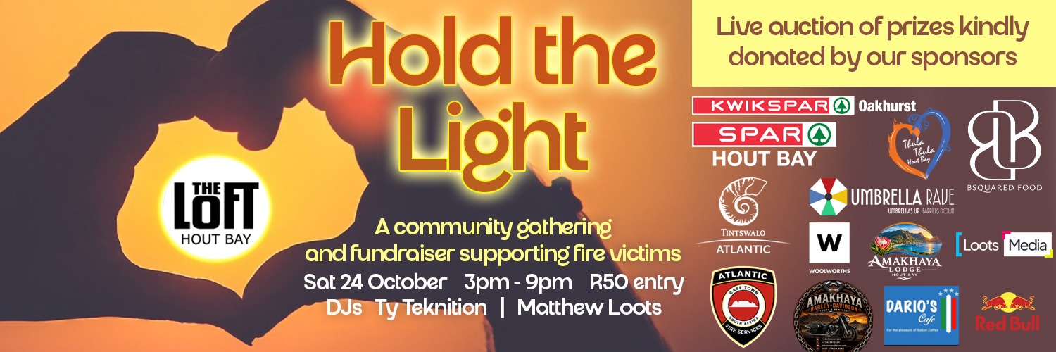 Hold the Light - A Hout Bay Fire Victims Fundraiser