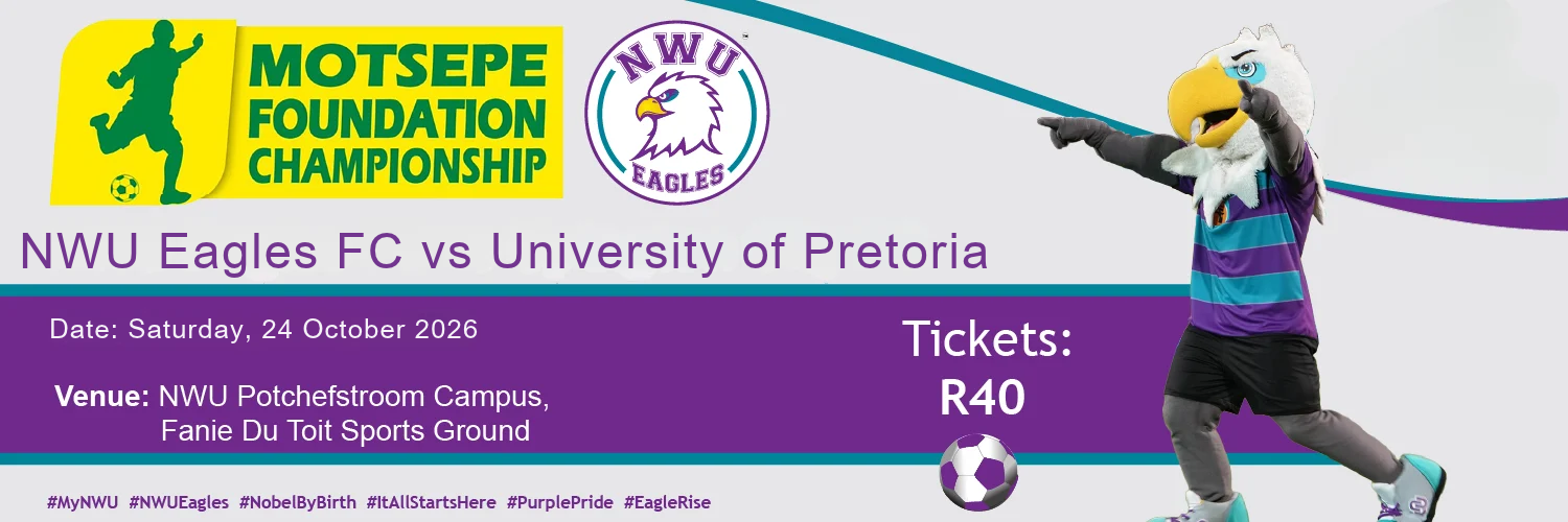 Motsepe Foundation Championship match: NWU FC vs University of Pretoria