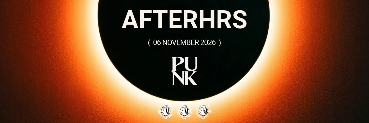 AFTERHRS @ Punk Stellies