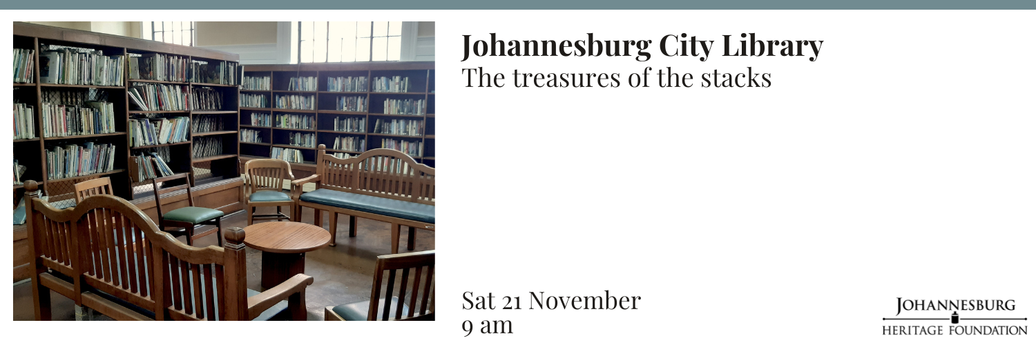 Johannesburg City Library - the treasures of the stacks