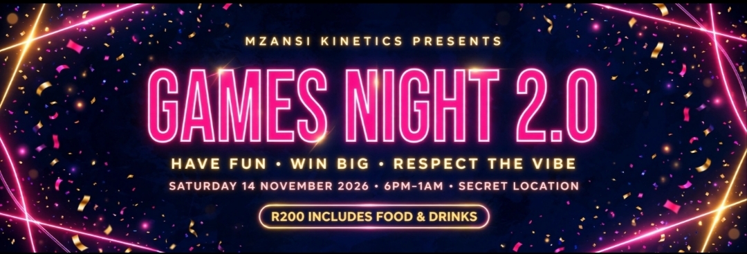 Mzansi Kinetics Games Night 2.0