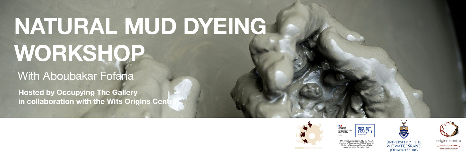 NATURAL MUD DYEING WORKSHOP with Aboubaka Fofana