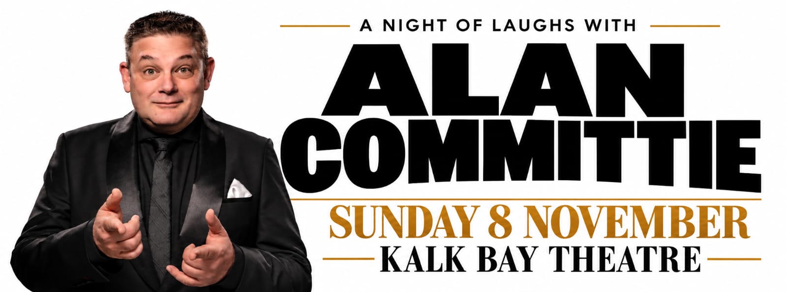 A NIGHT OF LAUGHS WITH ALAN COMMITTIE