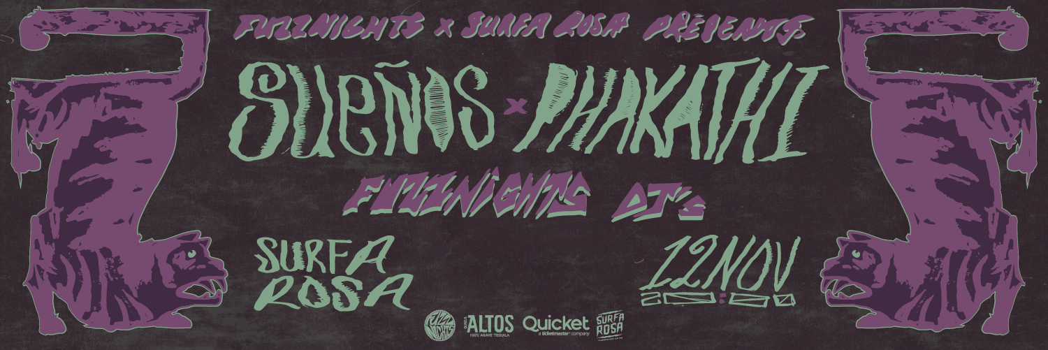 Fuzznights: Sueños | Phakathi LIVE at Surfa Rosa