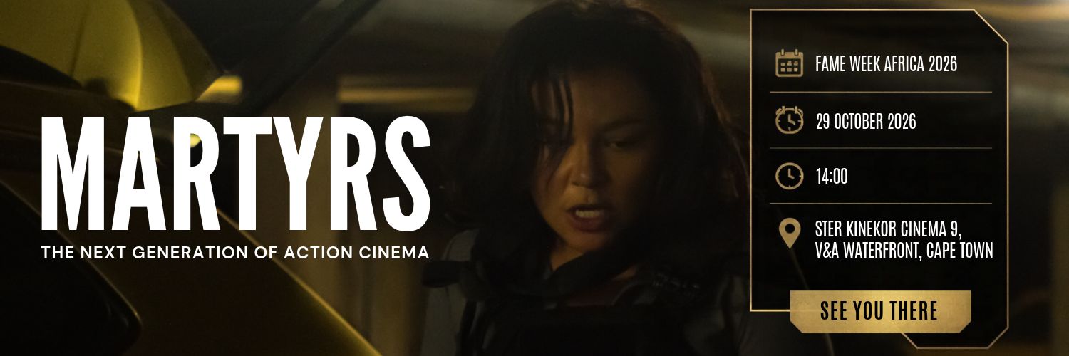 MARTYRS | Exclusive Industry Premiere at FAME Week Africa