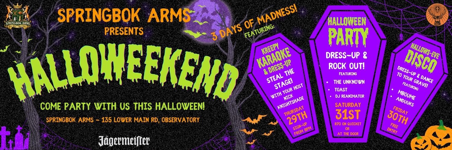 Halloweekend: Halloween Party @ Springbok Arms ft. The Unknown | Toast | DJ Reanimator