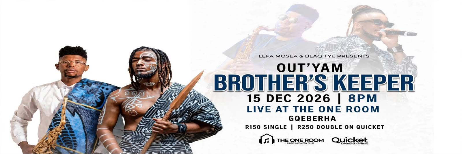 Lefa Mosea and Blaq Tye present Out'Yam : My Brother's Keeper