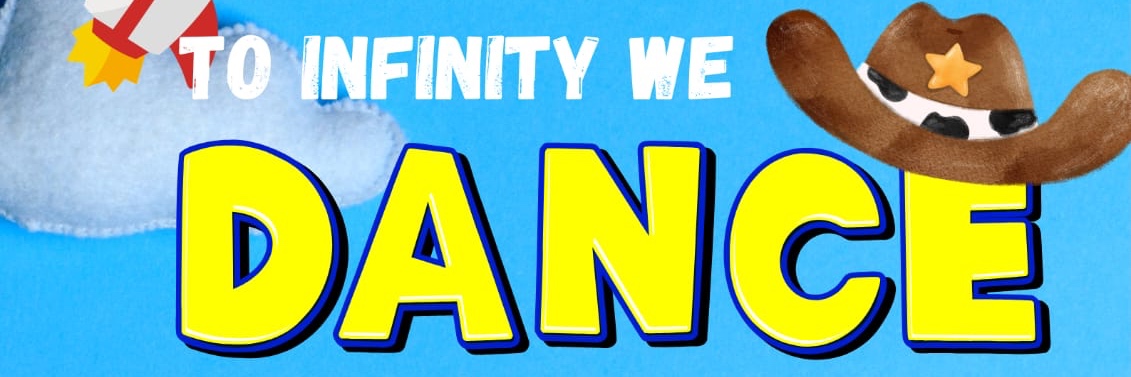 To Infinity.....We Dance