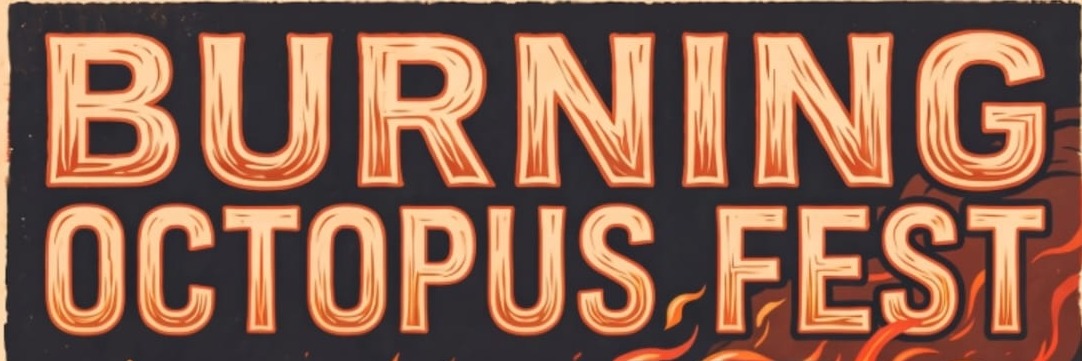 Burning Octopus Fest