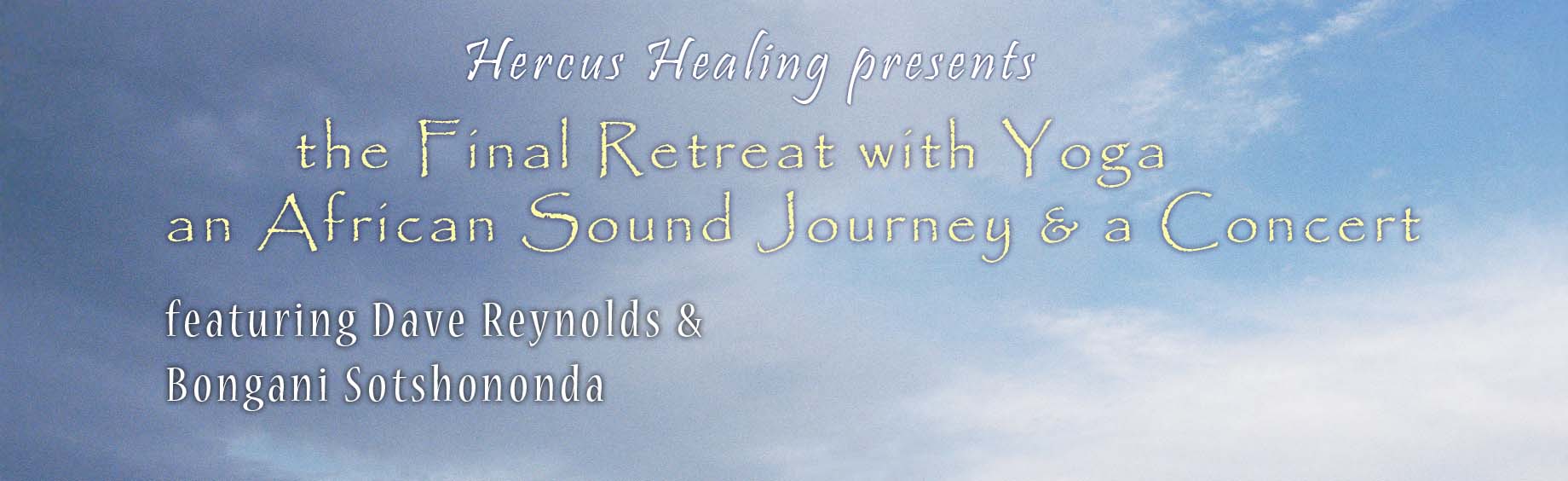 Final Retreat with Dave Reynolds & Bongani Sotshononda